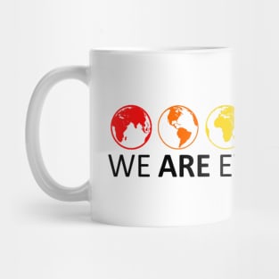 We Are Everywhere Mug